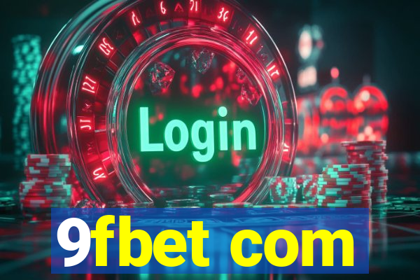 9fbet com